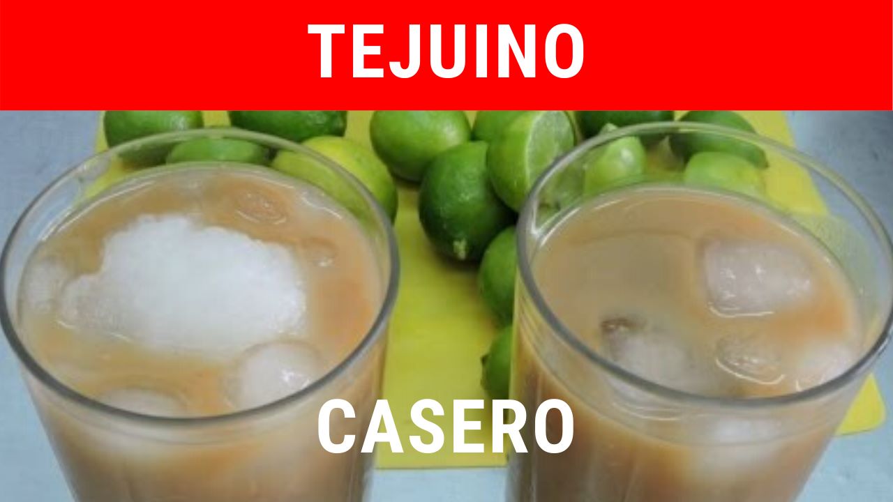 Cómo preparar tejuino tradicional casero